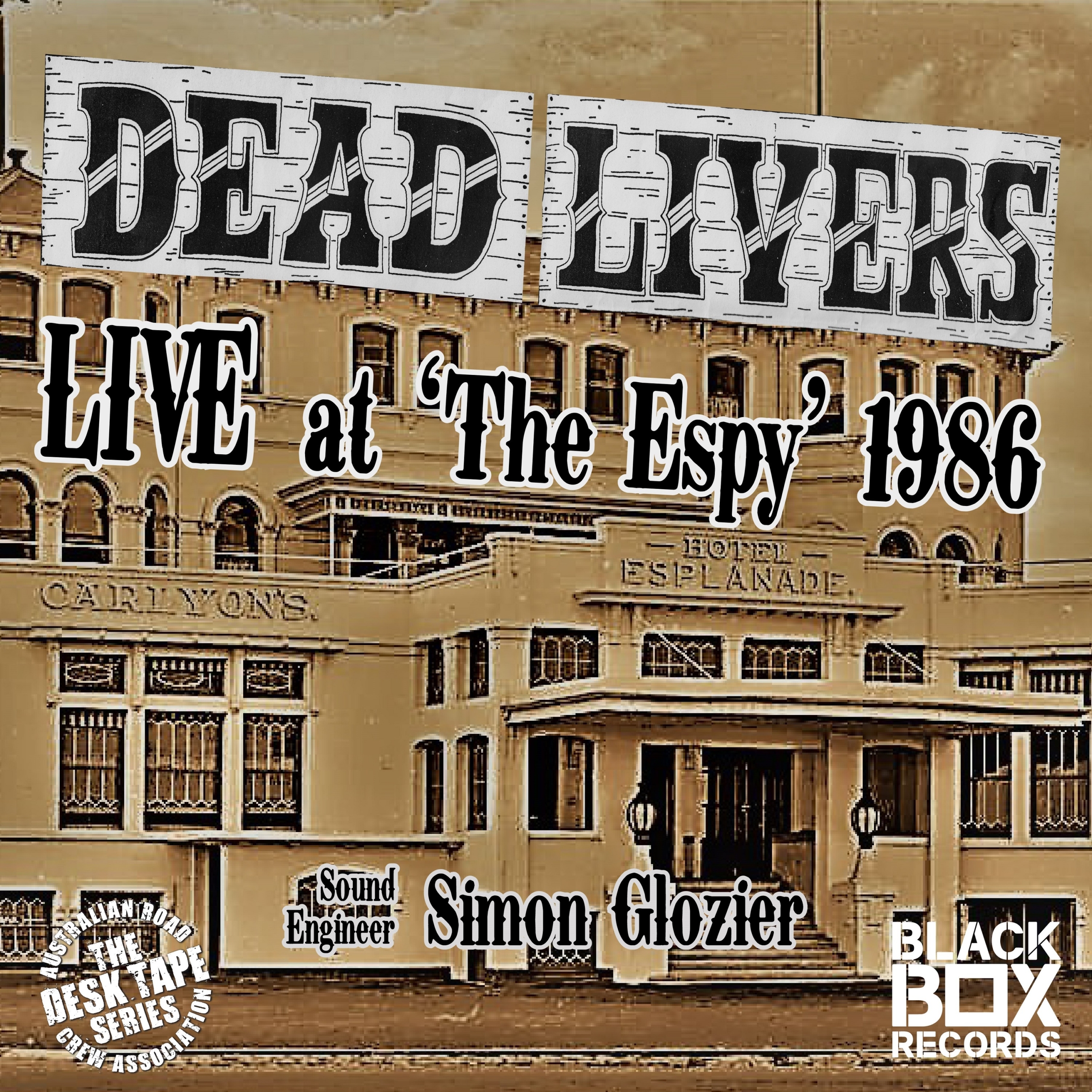 DEAD LIVERS LIVE at the 'Espy'    ARCA
