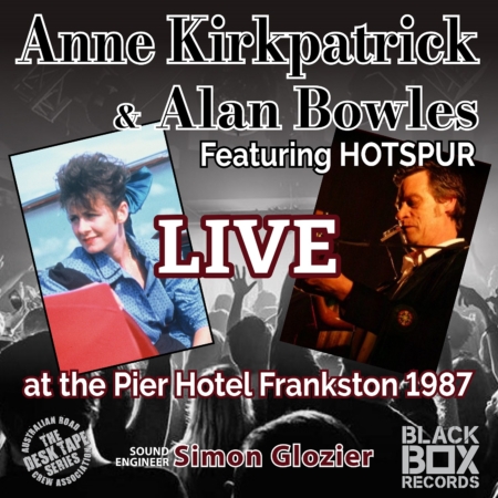 Anne Kirkpatrick & Alan Bowles Aus Spectrum Show #775