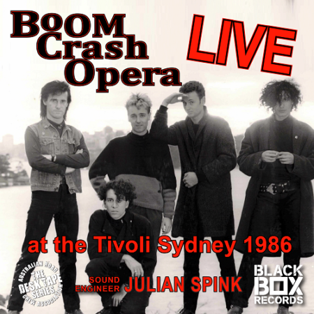 Boom Crash Opera Live at the Tivoli 20 May 1986; Black Box Records